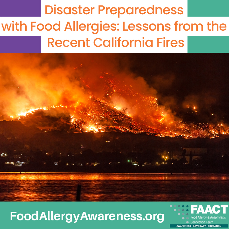 Disaster Preparedness With Food Allergies: Lessons from the Recent California Fires